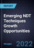 Emerging NDT Techniques Growth Opportunities- Product Image