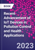 Recent Advancement of IoT Devices in Pollution Control and Health Applications- Product Image