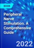 Peripheral Nerve Stimulation. A Comprehensive Guide- Product Image