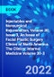 Injectables and Nonsurgical Rejuvenation, Volume 30, Issue 3, An Issue of Facial Plastic Surgery Clinics of North America. The Clinics: Internal Medicine Volume 30-3 - Product Thumbnail Image