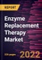 Enzyme Replacement Therapy Market Forecast to 2028 - COVID-19 Impact and Global Analysis By Enzyme Type, Therapeutic Conditions, Route of Administration, and End User - Product Thumbnail Image