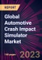 Global Automotive Crash Impact Simulator Market 2023-2027 - Product Thumbnail Image