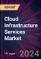 Cloud Infrastructure Services Market 2024-2028 - Product Thumbnail Image