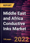 Middle East and Africa Conductive Inks Market Forecast to 2028 - COVID-19 Impact and Regional Analysis By Type and Application- Product Image