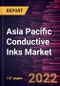 Asia Pacific Conductive Inks Market Forecast to 2028 - COVID-19 Impact and Regional Analysis By Type and Application - Product Thumbnail Image