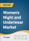 Women's Night and Underwear Market Size, Share & Trends Analysis Report by Fiber (Cotton, Polyester, Cellulosic), by Distribution Channel (Offline, Online), by Region, and Segment Forecasts, 2022-2028 - Product Thumbnail Image