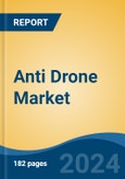 Anti Drone Market - Global Industry Size, Share, Trends, Opportunity, and Forecast, 2019-2029F- Product Image