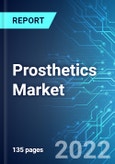 Prosthetics Market: Analysis By Technology Type, By User Type, By Region, Size and Trends with Impact of COVID-19 and Forecast up to 2027- Product Image