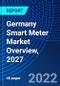 Germany Smart Meter Market Overview, 2027 - Product Thumbnail Image