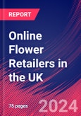 Online Flower Retailers in the UK - Industry Market Research Report- Product Image