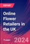 Online Flower Retailers in the UK - Industry Market Research Report - Product Image