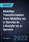 Future of Mobility: Transformation from Mobility-as-a-Service to Lifestyle-as-a-Service - Product Thumbnail Image