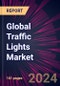 Global Traffic Lights Market 2023-2027 - Product Thumbnail Image