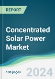 Concentrated Solar Power Market - Forecasts from 2025 to 2030- Product Image