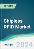 Chipless RFID Market - Forecasts from 2024 to 2029- Product Image