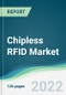 Chipless RFID Market - Forecasts from 2022 to 2027 - Product Thumbnail Image