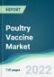 Poultry Vaccine Market - Forecasts from 2025 to 2030 - Product Image