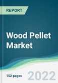 Wood Pellet Market - Forecasts from 2022 to 2027- Product Image