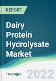 Dairy Protein Hydrolysate Market - Forecasts from 2022 to 2027- Product Image