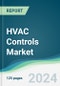 HVAC Controls Market - Forecasts from 2022 to 2027 - Product Thumbnail Image