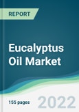 Eucalyptus Oil Market - Forecasts from 2022 to 2027- Product Image