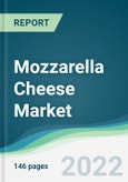 Mozzarella Cheese Market - Forecasts from 2022 to 2027- Product Image