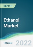 Ethanol Market - Forecasts from 2022 to 2027- Product Image