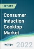 Consumer Induction Cooktop Market - Forecasts from 2022 to 2027- Product Image