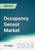 Occupancy Sensor Market - Forecasts from 2024 to 2029- Product Image