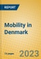 Mobility in Denmark - Product Image