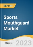 Sports Mouthguard Market Size, Share & Trends Analysis Report by Product (Stock, Boil & Bite, Custom-made), Material (EVA, Natural Rubber, Acrylic Raisins), Distribution Channel (Offline, Online), Region, and Segment Forecasts, 2023-2030- Product Image