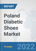 Poland Diabetic Shoes Market: Prospects, Trends Analysis, Market Size and Forecasts up to 2028- Product Image