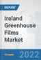 Ireland Greenhouse Films Market: Prospects, Trends Analysis, Market Size and Forecasts up to 2028 - Product Thumbnail Image