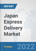 Japan Express Delivery Market: Prospects, Trends Analysis, Market Size and Forecasts up to 2028- Product Image