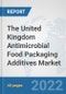 The United Kingdom Antimicrobial Food Packaging Additives Market: Prospects, Trends Analysis, Market Size and Forecasts up to 2028 - Product Thumbnail Image