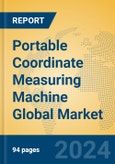 Portable Coordinate Measuring Machine Global Market Insights 2024, Analysis and Forecast to 2029, by Manufacturers, Regions, Technology, Application, Product Type- Product Image