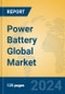 Power Battery Global Market Insights 2024, Analysis and Forecast to 2029, by Manufacturers, Regions, Technology, Application - Product Thumbnail Image