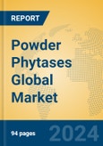 Powder Phytases Global Market Insights 2024, Analysis and Forecast to 2029, by Manufacturers, Regions, Technology, Application, Product Type- Product Image