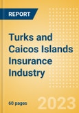 Turks and Caicos Islands Insurance Industry - Governance, Risk and Compliance- Product Image