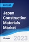 Japan Construction Materials Market Summary, Competitive Analysis and Forecast to 2027 - Product Thumbnail Image