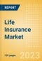 Life Insurance Market Size and Trend Analysis by Region, Competitive Landscape, Opportunities and Forecast to 2028 - Product Image