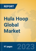 Hula Hoop Global Market Insights 2023, Analysis and Forecast to 2028, by Manufacturers, Regions, Technology, Application, Product Type- Product Image