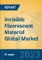 Invisible Fluorescent Material Global Market Insights 2023, Analysis and Forecast to 2028, by Manufacturers, Regions, Technology, Application, Product Type - Product Thumbnail Image