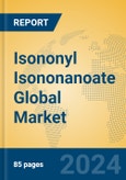 Isononyl Isononanoate Global Market Insights 2024, Analysis and Forecast to 2029, by Manufacturers, Regions, Technology, Application, Product Type- Product Image