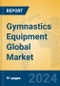 Gymnastics Equipment Global Market Insights 2024, Analysis and Forecast to 2029, by Manufacturers, Regions, Technology, Application - Product Thumbnail Image