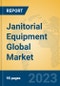 Janitorial Equipment Global Market Insights 2023, Analysis and Forecast to 2028, by Manufacturers, Regions, Technology, Application, Product Type - Product Thumbnail Image