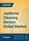 Janitorial Cleaning Service Global Market Insights 2024, Analysis and Forecast to 2029, by Market Participants, Regions, Technology, Application, Product Type - Product Thumbnail Image