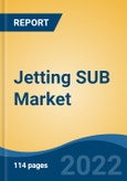 Jetting SUB Market By Clean-up Type (Riser, Blowout Preventer, Wellhead), By Operation (Platform, Jackup Rigs, Land Rigs), By Port (9, 6), By Product Type (Rubber Nose, Steel Nose), By Region, Competition Forecast & Opportunities, 2028- Product Image