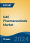 UAE Pharmaceuticals Market, By Region, Competition, Forecast and Opportunities, 2019-2029F - Product Thumbnail Image