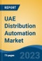 UAE Distribution Automation Market By Component (Field Device, Software & Services and Communication Technology), By Technology (Wired & Wireless), By Utility (Public Utility & Private Utility), By Region, Competition Forecast & Opportunities, 2027 - Product Thumbnail Image